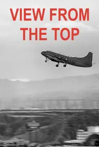 Poster to the movie "View from the Top" #665172