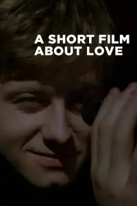 Poster to the movie "A Short Film About Love" #158990