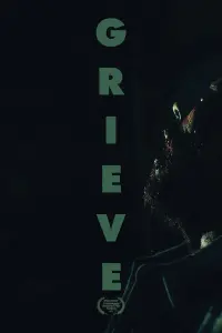 Poster to the movie "Grieve" #523270