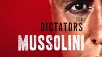 Backdrop to the movie "The Dictators: Mussolini" #614034