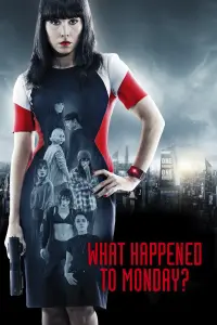 Poster to the movie "What Happened to Monday" #235250