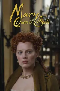 Poster to the movie "Mary Queen of Scots" #70517