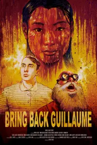 Poster to the movie "Bring back Guillaume" #530230