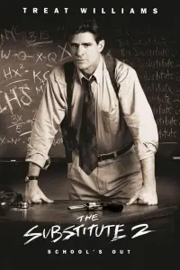 Poster to the movie "The Substitute 2: School