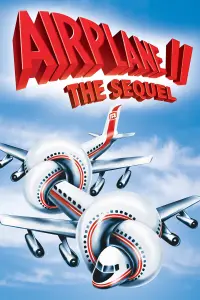 Poster to the movie "Airplane II: The Sequel" #304584