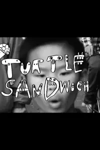 Poster to the movie "Turtle Sandwich" #631764