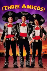 Poster to the movie "¡Three Amigos!" #290374