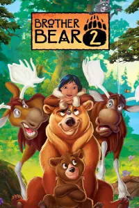 Poster to the movie "Brother Bear 2" #323527