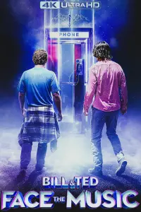 Poster to the movie "Bill & Ted Face the Music" #125011