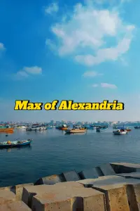 Poster to the movie "Max of Alexandria" #590576