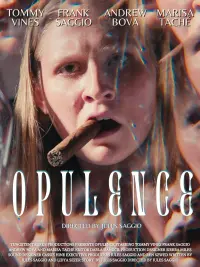 Poster to the movie "Opulence" #475886