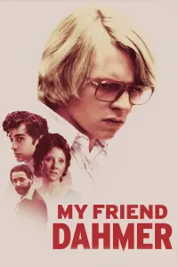 Poster to the movie "My Friend Dahmer" #136343