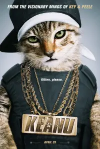 Poster to the movie "Keanu" #305467