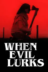 Poster to the movie "When Evil Lurks" #163068