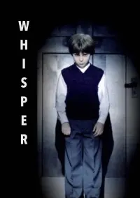 Poster to the movie "Whisper" #524099