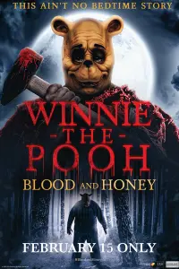 Poster to the movie "Winnie the Pooh: Blood and Honey" #36381