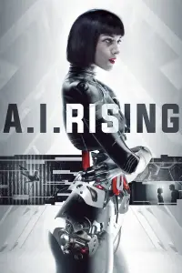 Poster to the movie "A.I. Rising" #153940