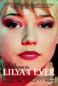 Poster to the movie "Lilya 4-ever" #154385