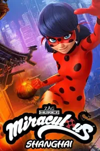 Poster to the movie "Miraculous World: Shanghai – The Legend of Ladydragon" #47224