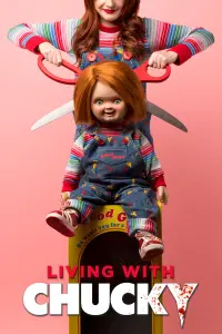 Poster to the movie "Living with Chucky" #118980