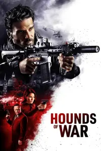 Poster to the movie "Hounds of War" #577713