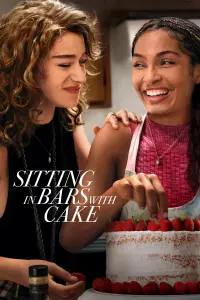 Poster to the movie "Sitting in Bars with Cake" #89677