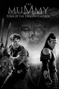 Poster to the movie "The Mummy: Tomb of the Dragon Emperor" #618633