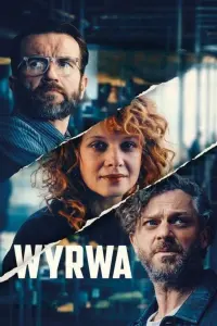 Poster to the movie "Wyrwa" #646333