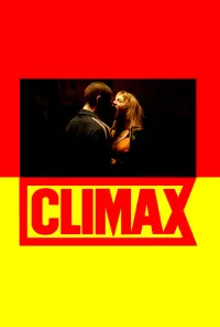 Poster to the movie "Climax" #539560