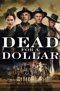 Poster to the movie "Dead for a Dollar" #162894