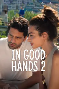 Poster to the movie "In Good Hands 2" #515473