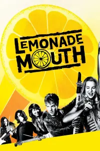 Poster to the movie "Lemonade Mouth" #215272