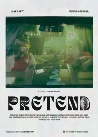 Poster to the movie "Pretend" #620404