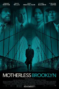 Poster to the movie "Motherless Brooklyn" #146739