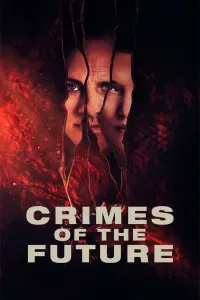 Poster to the movie "Crimes of the Future" #115876