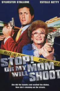 Poster to the movie "Stop! Or My Mom Will Shoot" #343742