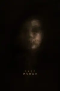 Poster to the movie "Lake Mungo" #297533