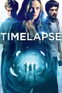 Poster to the movie "Time Lapse" #283035