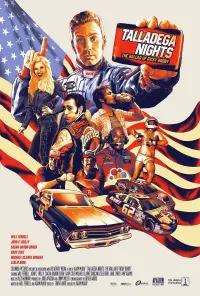 Poster to the movie "Talladega Nights: The Ballad of Ricky Bobby" #82919