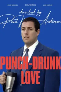 Poster to the movie "Punch-Drunk Love" #634318