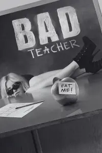 Poster to the movie "Bad Teacher" #476736