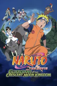 Poster to the movie "Naruto the Movie: Guardians of the Crescent Moon Kingdom" #244047