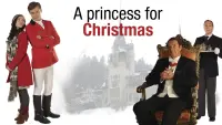 Backdrop to the movie "A Princess for Christmas" #243984