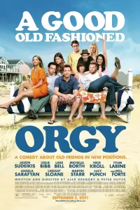 Poster to the movie "A Good Old Fashioned Orgy" #353664