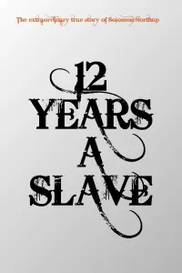 Poster to the movie "12 Years a Slave" #61687