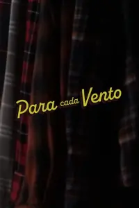 Poster to the movie "Para Cada Vento" #659834