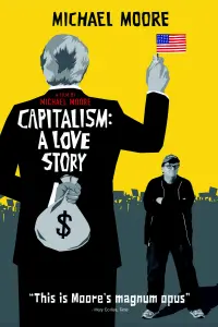 Poster to the movie "Capitalism: A Love Story" #148834