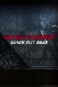 Poster to the movie "Blade Runner: Black Out 2022" #147264