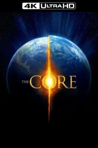 Poster to the movie "The Core" #78707