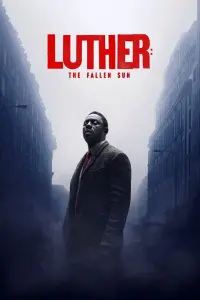 Poster to the movie "Luther: The Fallen Sun" #58905